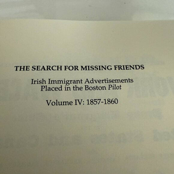 The Search For Missing Friends: Irish Immigrant Advertisements Vol. IV 1857-1860 - Picture 4 of 5